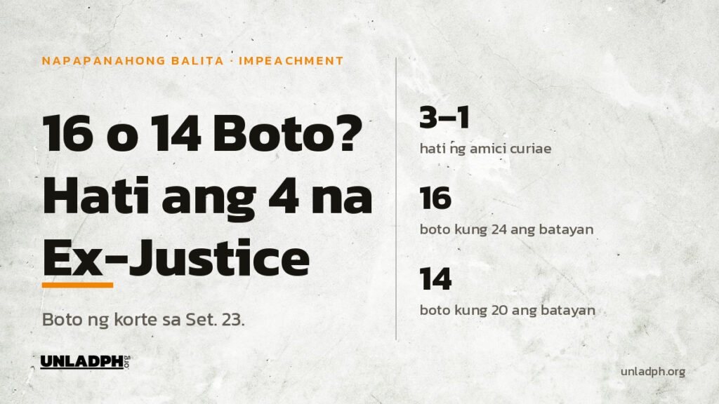 16 o 14 boto: hati ang apat na retiradong mahistrado, tatlo laban sa isa, sa bilang ng botong kailangan para mahatulan ang Bise Presidente.
