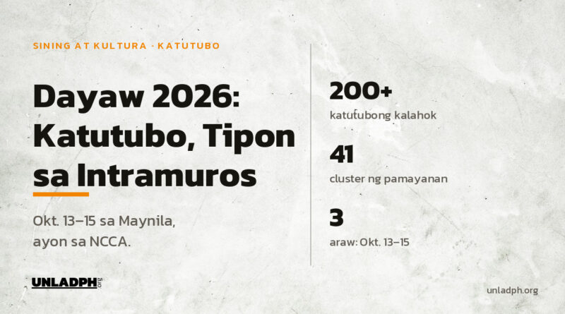 Dayaw 2026: mahigit 200 katutubo mula sa 41 cluster ng pamayanan ang magtitipon sa Intramuros, Maynila sa Oktubre 13 hanggang 15, ayon sa NCCA.