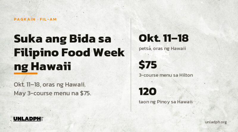 Suka ang tema ng Filipino Food Week sa Hawaii mula Oktubre 11 hanggang 18, 2026, at may three-course menu na 75 dolyar sa isang hotel sa Waikiki.