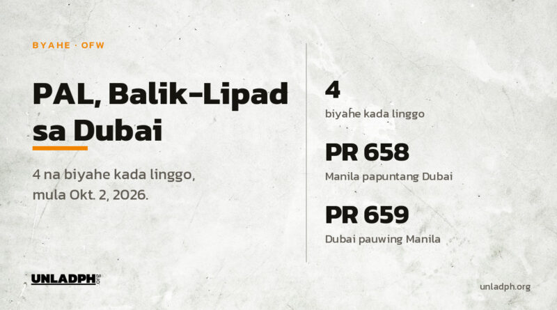 Balik-lipad ang Philippine Airlines sa Dubai mula Oktubre 2, 2026, na may apat na biyahe kada linggo sa PR 658 at PR 659.