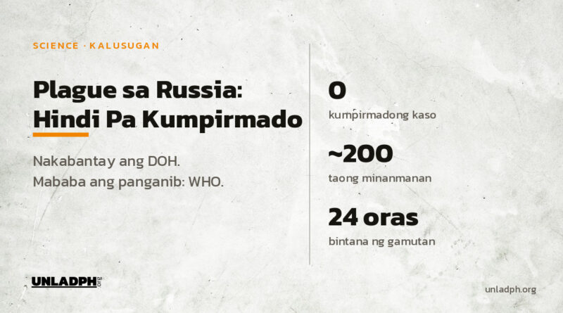 Plague sa Russia: hindi pa kumpirmado ang sanhi ng pagkamatay ng isang empleyado ng laboratoryo sa Siberia, at nakabantay ang DOH ayon sa Malacañang.